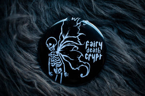 Fairy Death Crypt Button Pin