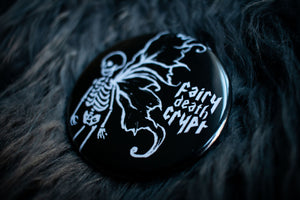 Fairy Death Crypt Button Pin